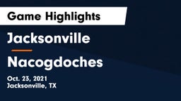 Jacksonville  vs Nacogdoches  Game Highlights - Oct. 23, 2021