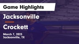 Jacksonville  vs Crockett  Game Highlights - March 7, 2023