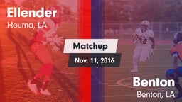 Matchup: Ellender vs. Benton  2016