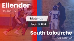 Matchup: Ellender vs. South Lafourche  2018