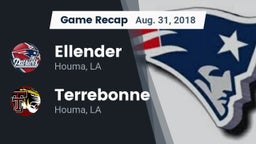 Recap: Ellender  vs. Terrebonne  2018