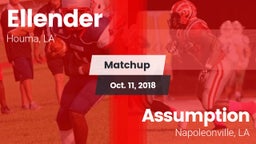 Matchup: Ellender vs. Assumption  2018