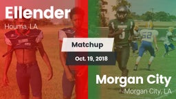 Matchup: Ellender vs. Morgan City  2018