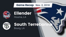 Recap: Ellender  vs. South Terrebonne  2018