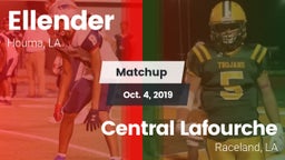 Matchup: Ellender vs. Central Lafourche  2019