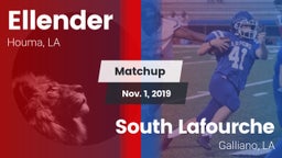 Matchup: Ellender vs. South Lafourche  2019