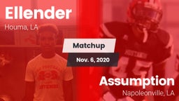 Matchup: Ellender vs. Assumption  2020