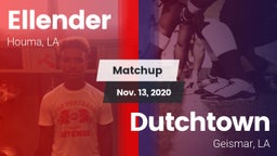 Matchup: Ellender vs. Dutchtown  2020