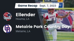 Recap: Ellender  vs. Metairie Park Country Day  2023