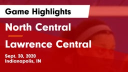 North Central  vs Lawrence Central Game Highlights - Sept. 30, 2020