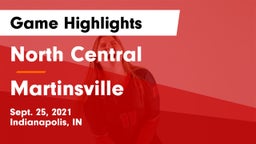 North Central  vs Martinsville  Game Highlights - Sept. 25, 2021