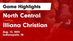 North Central  vs Illiana Christian Game Highlights - Aug. 12, 2023