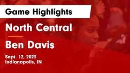 North Central  vs Ben Davis  Game Highlights - Sept. 12, 2023