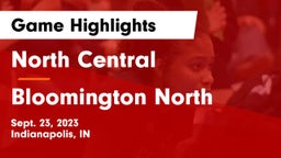 North Central  vs Bloomington North  Game Highlights - Sept. 23, 2023