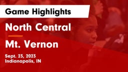 North Central  vs Mt. Vernon Game Highlights - Sept. 23, 2023
