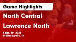 North Central  vs Lawrence North  Game Highlights - Sept. 30, 2023