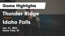 Thunder Ridge  vs Idaho Falls  Game Highlights - Jan. 21, 2023