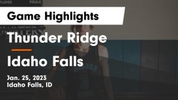 Thunder Ridge  vs Idaho Falls  Game Highlights - Jan. 25, 2023