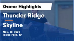 Thunder Ridge  vs Skyline  Game Highlights - Nov. 18, 2021