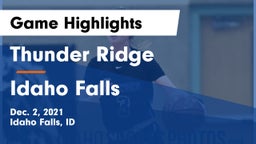 Thunder Ridge  vs Idaho Falls  Game Highlights - Dec. 2, 2021