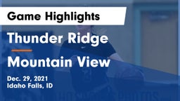 Thunder Ridge  vs Mountain View  Game Highlights - Dec. 29, 2021