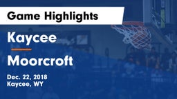 Kaycee  vs Moorcroft  Game Highlights - Dec. 22, 2018