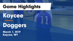 Kaycee  vs Doggers  Game Highlights - March 1, 2019