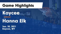 Kaycee  vs Hanna Elk Game Highlights - Jan. 30, 2021