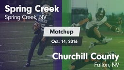 Matchup: Spring Creek vs. Churchill County  2016