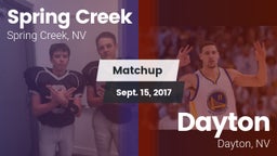Matchup: Spring Creek vs. Dayton  2017