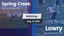 Matchup: Spring Creek vs. Lowry  2018