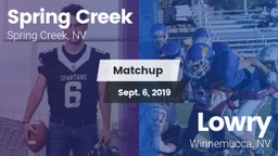 Matchup: Spring Creek vs. Lowry  2019