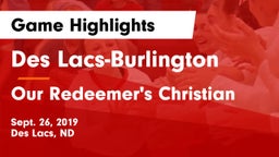 Des Lacs-Burlington  vs Our Redeemer's Christian Game Highlights - Sept. 26, 2019