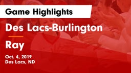 Des Lacs-Burlington  vs Ray  Game Highlights - Oct. 4, 2019