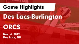 Des Lacs-Burlington  vs ORCS Game Highlights - Nov. 4, 2019