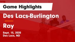 Des Lacs-Burlington  vs Ray Game Highlights - Sept. 15, 2020