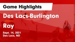 Des Lacs-Burlington  vs Ray  Game Highlights - Sept. 14, 2021