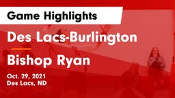 Des Lacs-Burlington  vs Bishop Ryan Game Highlights - Oct. 29, 2021