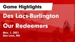 Des Lacs-Burlington  vs Our Redeemers Game Highlights - Nov. 1, 2021