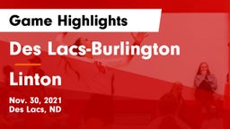 Des Lacs-Burlington  vs Linton Game Highlights - Nov. 30, 2021