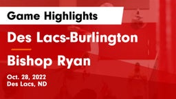 Des Lacs-Burlington  vs Bishop Ryan Game Highlights - Oct. 28, 2022
