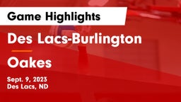 Des Lacs-Burlington  vs Oakes  Game Highlights - Sept. 9, 2023