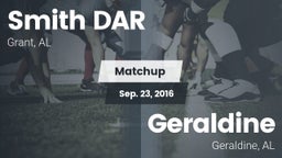 Matchup: Smith DAR vs. Geraldine  2016