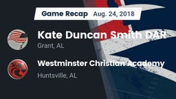 Recap: Kate Duncan Smith DAR  vs. Westminster Christian Academy 2018