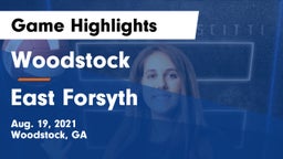 Woodstock  vs East Forsyth Game Highlights - Aug. 19, 2021
