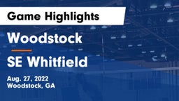 Woodstock  vs SE Whitfield Game Highlights - Aug. 27, 2022