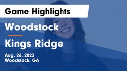 Woodstock  vs Kings Ridge Game Highlights - Aug. 26, 2023