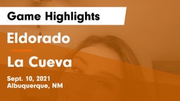 Eldorado  vs La Cueva  Game Highlights - Sept. 10, 2021