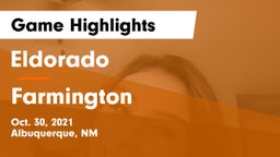 Eldorado  vs Farmington  Game Highlights - Oct. 30, 2021