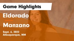Eldorado  vs Manzano Game Highlights - Sept. 6, 2022